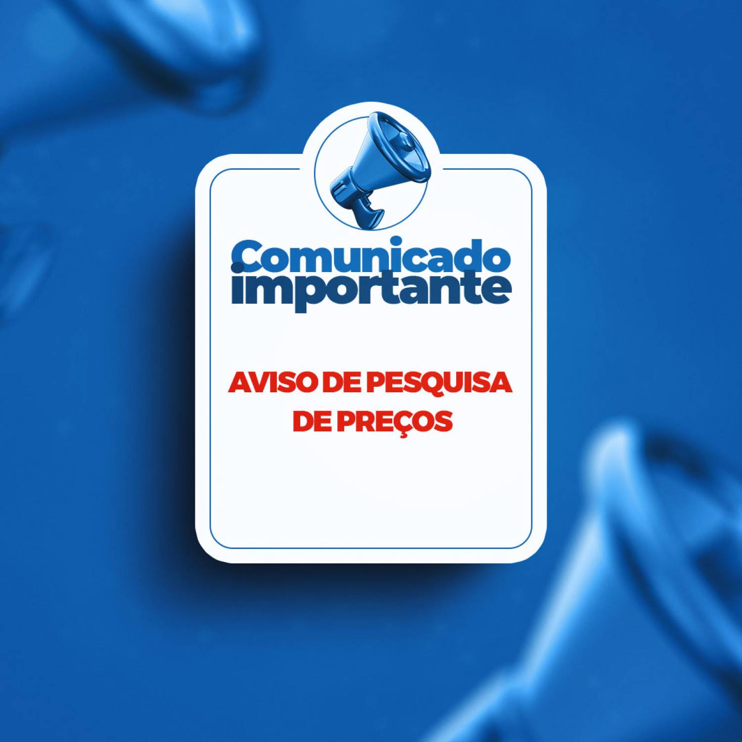 AVISO DE PESQUISA DE PREÇOS / CHAMAMENTO PÚBLICO 